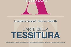 Alfabeto Artigiano, venerdì 10 ottobre ultimo evento: L&#039;arte della tessitura a Palazzo Mediceo di Seravezza