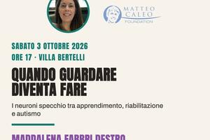 Primo appuntamento con la rassegna "Neuroscienze in villa" a cura della Matteo Caleo Foundation a Villa Bertelli