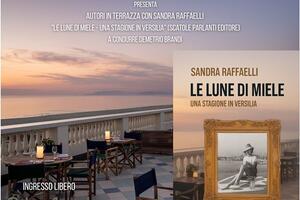"Le lune di miele - Una stagione in Versilia": presentazione del libro di Sandra Raffaelli al Palace Hotel di Viareggio l'8 giugno