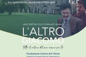 Pietrasanta Green Theatre: Renato Raimo in scena con &quot;L&#039;Altro Giacomo&quot; lunedì 4 agosto