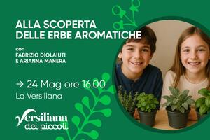 Alla scoperta delle erbe aromatiche:nuovo laboratorio alla Versiliana dei Piccoli