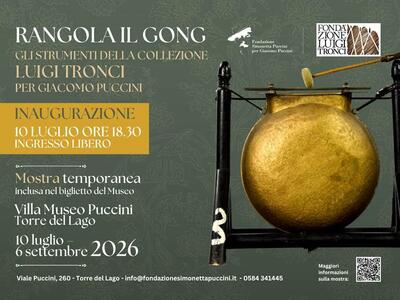 Alla Villa Museo Puccini di Torre del Lago la mostra "Rangola il gong", dal 10 luglio al 6 settembre