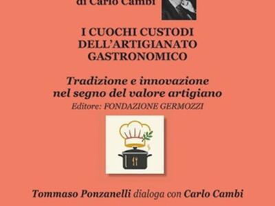 "Genius coci" di Carlo Cambi: presentazione il 5 novembre a Villa Bertelli a cura dell'Accademia dell'Acciuga