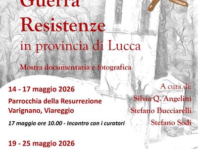 Iniziative fino al 25 maggio a Viareggio in 3 sedi: mostra “Clero, guerra, resistenze in provincia di Lucca”