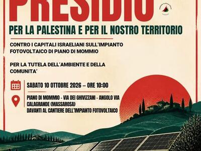 Sabato 10 ottobre, giornata di mobilitazione per la Palestina: presidio a Piano di Mommio: la Palestina chiama, la Versilia risponde