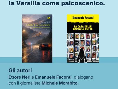 Doppio appuntamento con il giallo versiliese al Cantuccio di Marina di Pietrasanta con Ettore Neri ed Emanuele Daconti, venerdì 17 luglio ore 18