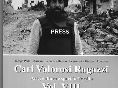 Il 13 maggio presentazione a Villa Bertelli del IX Volume di "Cari valorosi ragazzi"