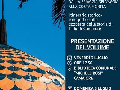 "Dalla spiaggia selvaggia alla Costa Fiorita": presentazione del libro fotografico sulla storia di Lido di Camaiore  il 3 luglio alla biblioteca comunale