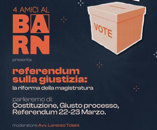 Oggi, venerdì 20 marzo, al Circolo "Il Fienile" di Viaregio incontro pubblico sul referendum e sulla riforma della magistratura