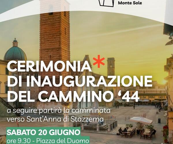 Sabato 20 giugno inaugurazione ufficiale del Cammino '44 Sant'Anna di Stazzema - Monte Sole